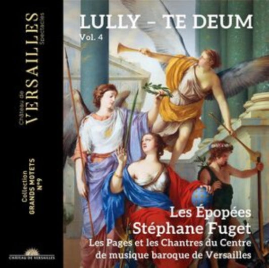 Stephane Fuget / Les Epopees / Les Pages & Les Chantres Du Centre De Musique Baroque De Versailles - Lully: Te Deum (CD)