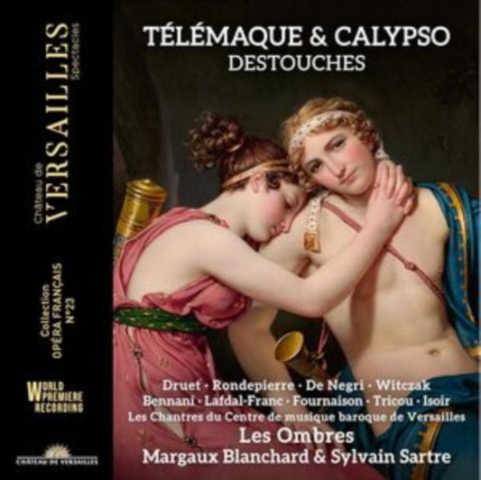 Antonin Rondepierre / Emmanuelle De Negri / Les Ombres / Margaux Blanchard / Sylvain Sartre / Les Chantres Du Centre De Musique Baroque De Versailles / Isabelle Druet - Destouches: Telemaque & Calypso (CD)