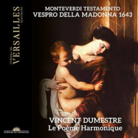 Vincent Dumestre / Le Poeme Harmonique - Monteverdi: Testamento. Vespro Della Madonna 1643 (CD)