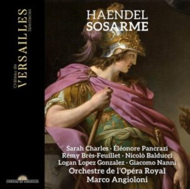 Marco Angioloni / Sarah Charles / Eleonore Pancrazi / Remy Bres-Feuillet / Nicolo Balducci / Logan Lopez Gonzalez / Giacomo Nanni / Orchestre De Lopera Royal - Haendel: Sosarme (CD)