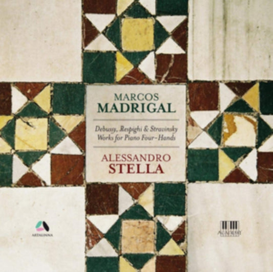 Alessandro Stella / Marcos Madrigal - Debussy. Respighi & Stravinsky: Works For Piano Four-Hands (CD)