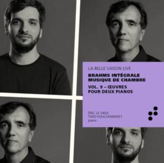 Eric Le Sage / Theo Fouchenneret - Brahms: Oeuvres Pour Deux Pianos (Integrale Musique De Chambre). Vol. 9 (CD)