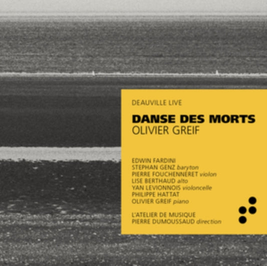 Edwin Fardini / Pierre Fouchenneret / Lise Berthaud / Yan Levionnois / Philippe Hattat / Latelier De Musique / Pierre Dumoussaud - Greif: Danse Des Morts (Deauville Live) (CD)