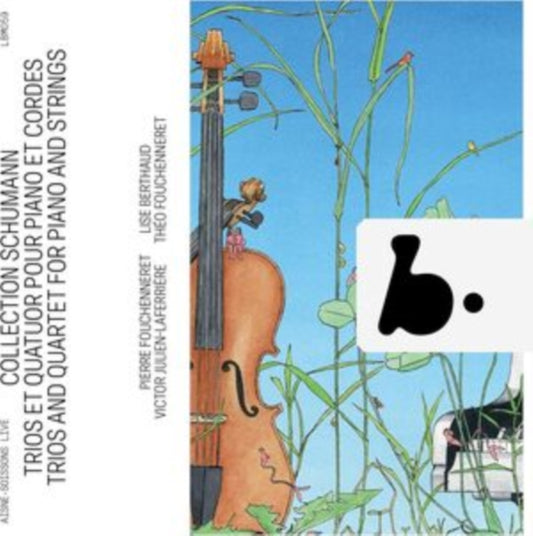 Pierre Fouchenneret / Theo Fouchenneret / Lise Berthaud / Victor Julien-Laferriere - Schumann Collection - Trios And Quartet For Piano And Strings (Live) (CD)