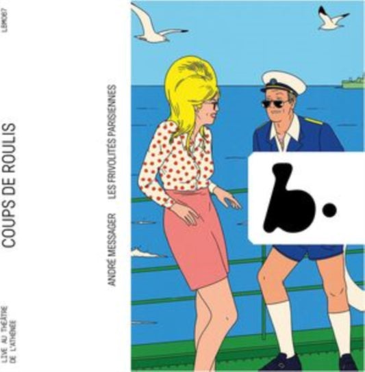 Orchestre Des Frivolites Parisiennes / Choeur Des Frivolites Parisiennes / Clarisse Dalles / Alexandra Cravero / Jean-Baptiste Dumora / Jean-Baptiste Dumora / Philippe Brocard / Christophe Gay / Irina De Baguy / Guillaume Beaudoin / Mathieu Septier - Messager: Coup De Roulis (CD)