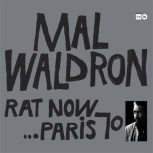 Mal Waldron - Rat Now ... Paris 70 (Vinyl)