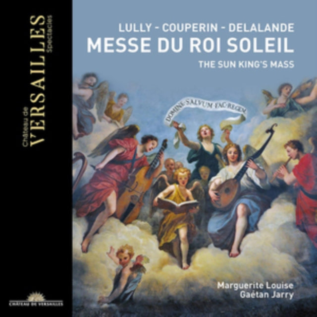Marguerite Louise / Gaetan Jarry - The Sun Kings Mass: Music From Lully / Couperin / Delalande / Guilain / Philidor (CD)