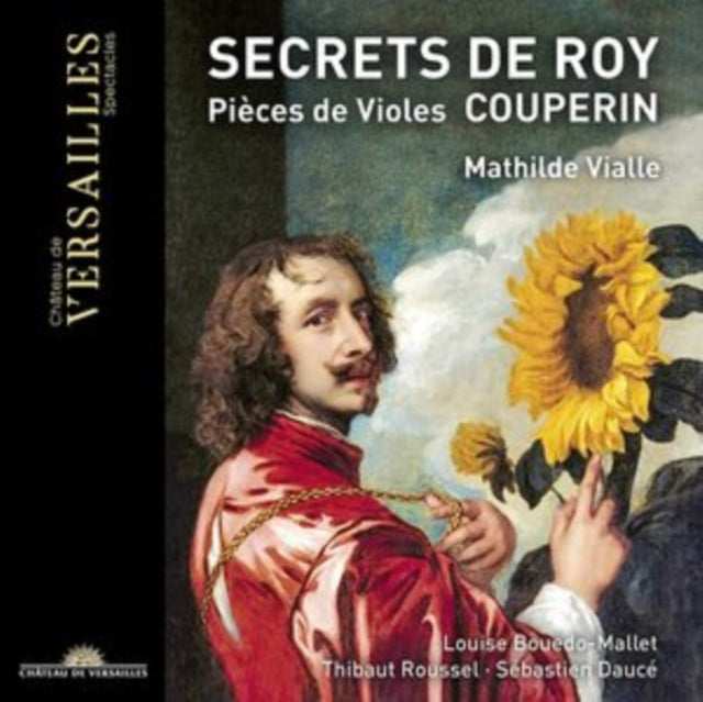Mathilde Vialle / Louise Bouedo-Mallet / Thibaut Roussel / Sebastien Dauce - Couperin: Secrets De Roy. Pieces De Violes (CD)