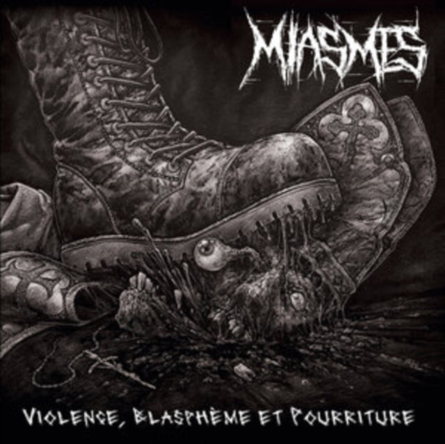 Miasmes - Violence. Blaspheme Et Pourriture (CD)