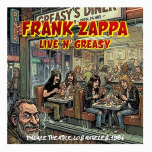 Frank Zappa - Live N Greasy 1984 / Palace Theatre / Los Angeles / 1984 (CD)
