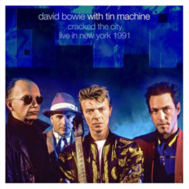 David Bowie With Tin Machine - Cracked The City / Live In New York 1991 (CD)