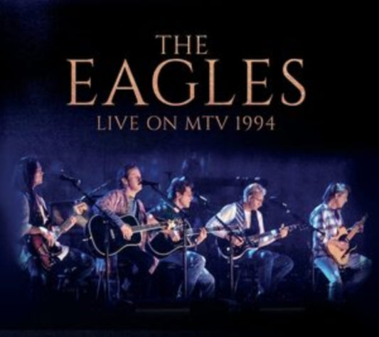 Eagles - Live On MTV 1994 (CD)