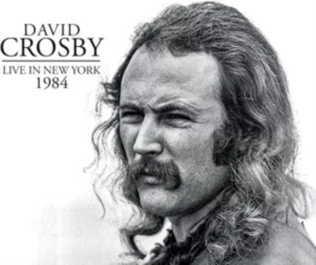 David Crosby - Live In New York 1984 (CD)