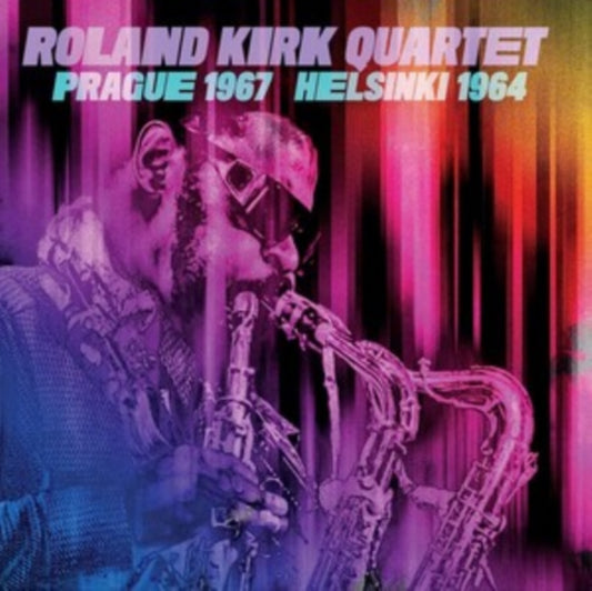 Roland Kirk Quartet - Prague 1967 / Helsinki 1964 (CDR)