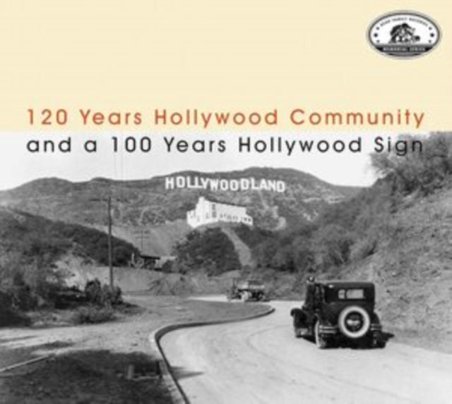 Various Artists - 120 Years Hollywood Community And A 100 Years Hollywood Sign (CD)