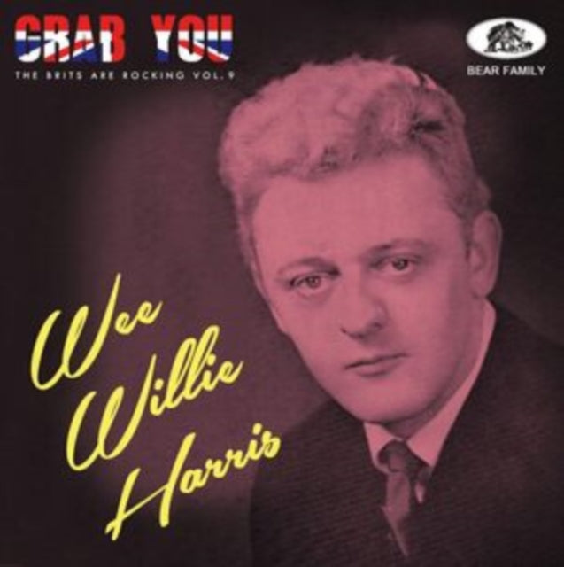 Wee Willie Harris - Grab You! - The Brits Are Rocking Vol. 9 (CD)