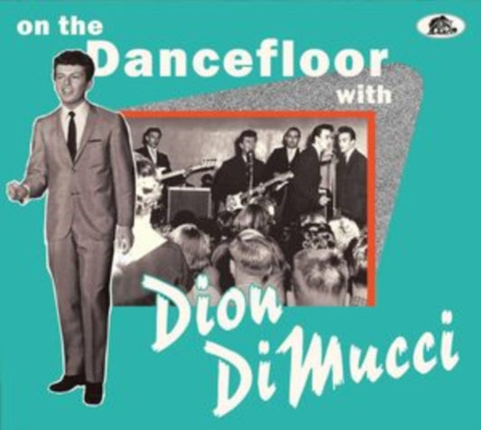 Dion - On The Dancefloor With Dion Dimucci (CD)