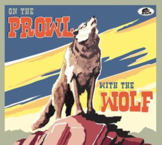 Various Artists - On The Prowl With The Wolf (CD)