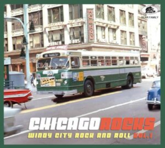 Various Artists - Chicago Rocks. Vol. 1 - Windy City Rock And Roll (CD)