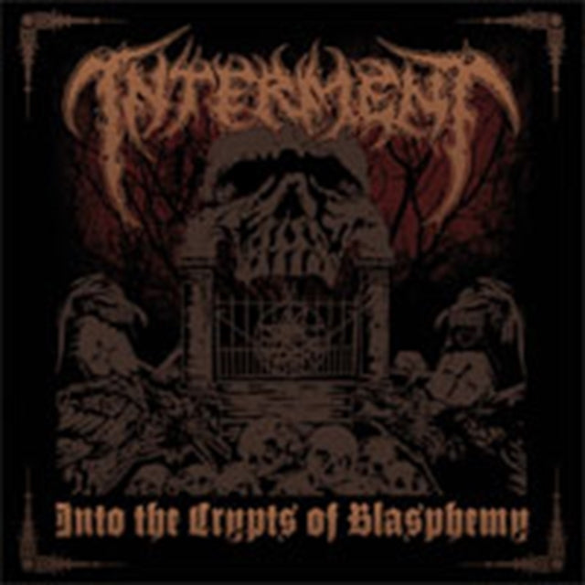 Interment - Into The Crypts Of Blasphemy (CD)