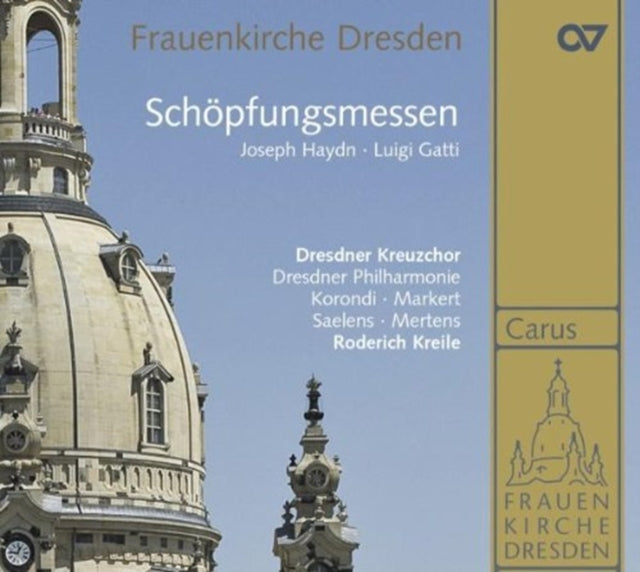 Roderich Kreile / Dresden Kreuzchor - Haydn / Gatti / Creation Mass (CD)