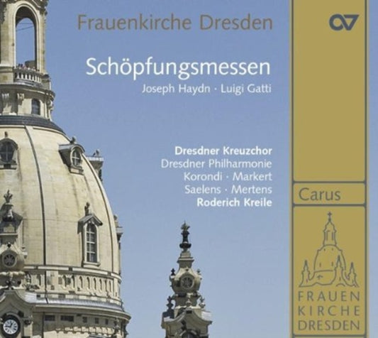 Roderich Kreile / Dresden Kreuzchor - Haydn / Gatti / Creation Mass (CD)