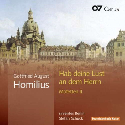 Gottfried August Hom - Habe Deine Lust An Dem Herrn Motetten II (CD)