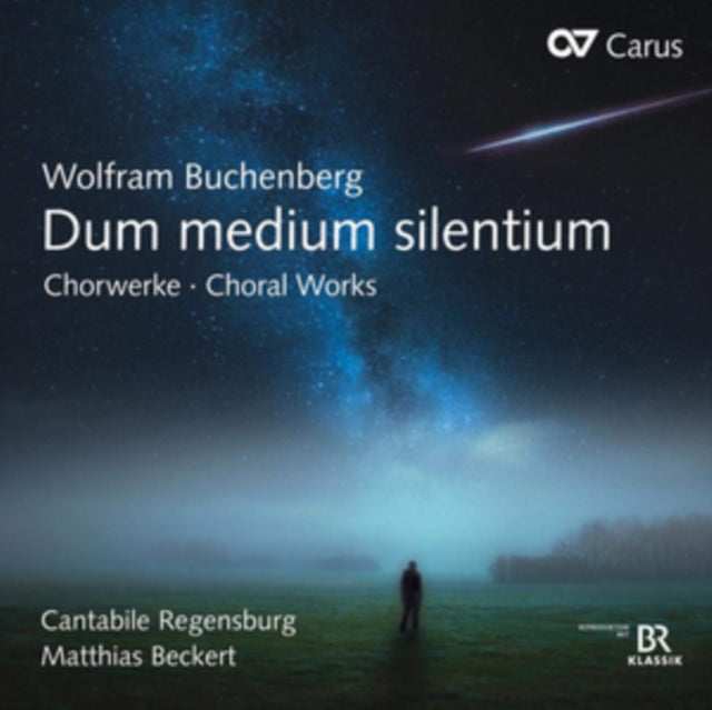Cantabile Regensburg / Matthias Beckert - Wolfram Buchenberg: Dum Medium Silentium - Choral Works (CD)