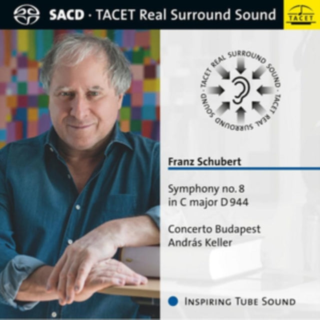 Concerto Budapest & Andras Keller - Schubert: Symphony No. 8 In C Major D 944 (SACD)