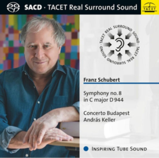 Concerto Budapest & Andras Keller - Schubert: Symphony No. 8 In C Major D 944 (SACD)