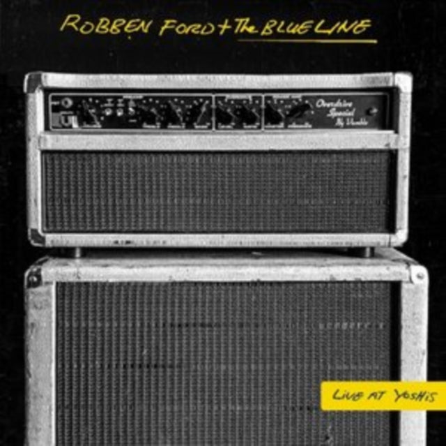 Robben Ford & The Blue Line - Live At Yoshi's (CD)