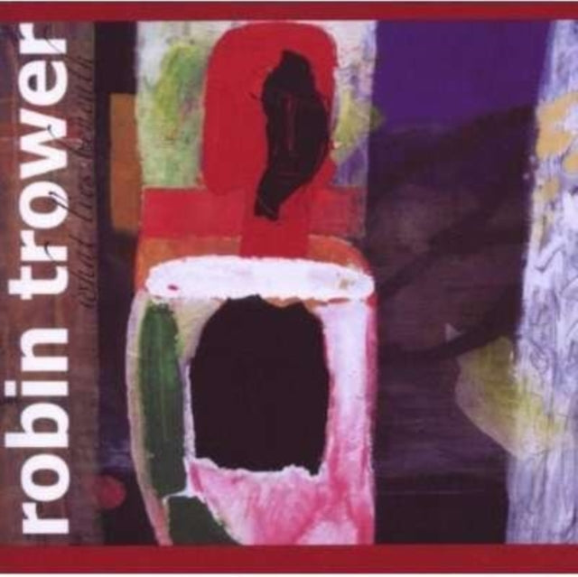 Robin Trower - What Lies Beneath (Vinyl)