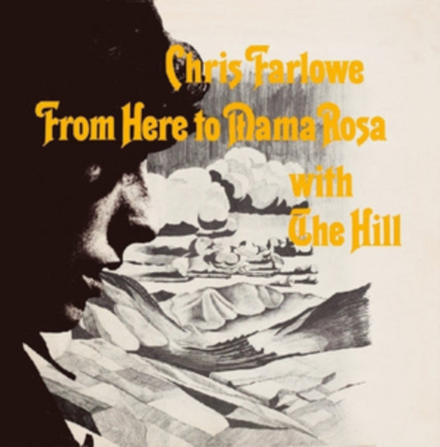 Chris Farlowe - From Here To Mama Rosa With The Hill (Vinyl)
