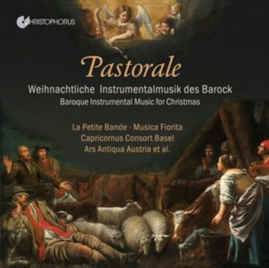 Musica Fiorita / Ars Antiqua Austria / Harmonie Universelle / La Petite Bande / Laboratorio 600 / Labyrinto / Capricornus Consort Basel / Batzdorfer Hofkapelle - Pastorale - Baroque Instrumental Music For Christmas (CD)