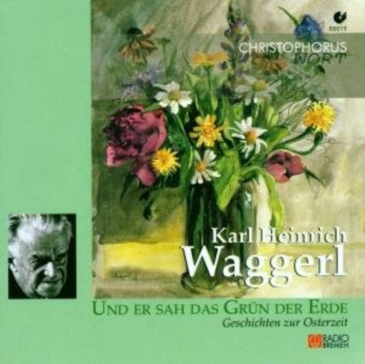 Waggerl Karl Heinric - Geschichten Zur Osterzeit (In (CD)