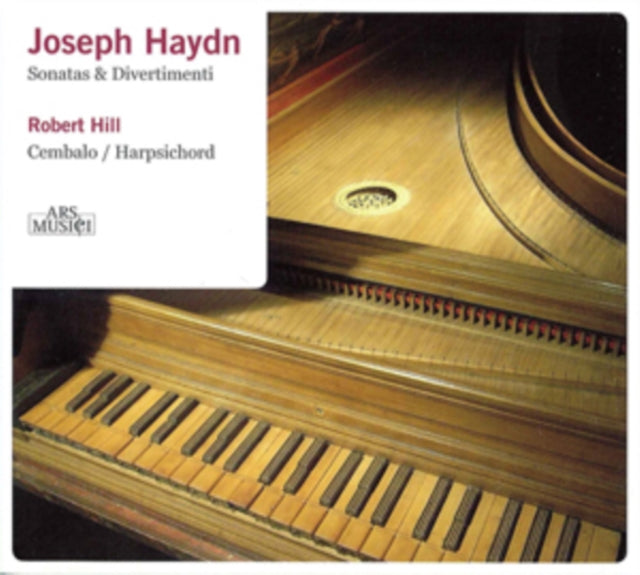 Robert Hill - Haydn: Sonatas & Divertimenti On Original Instruments (CD)