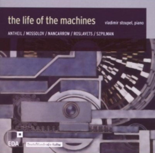 Various Artists - The Life Of The Machines: Piano Music (CD)