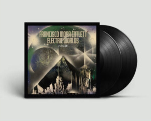 Francisco Mora Catlett - Electric Worlds (Vinyl)