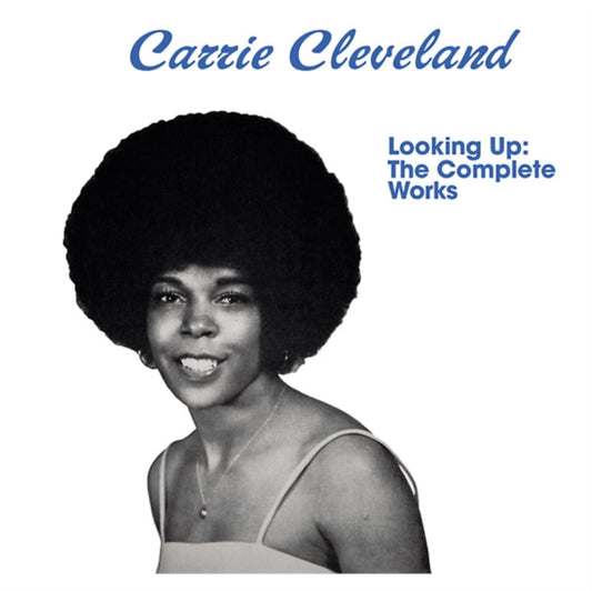 Carrie Cleveland - Looking Up: The Complete Works (CD)
