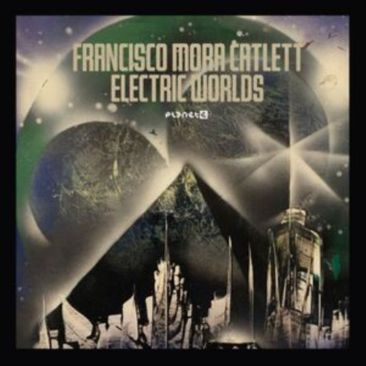 Francisco Mora-Catlett - Electric Worlds (Vinyl)