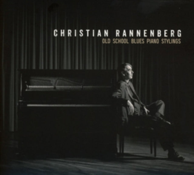 Christian Rannenberg - Old School Blues Piano Stylings (CD)