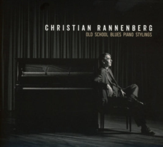 Christian Rannenberg - Old School Blues Piano Stylings (CD)