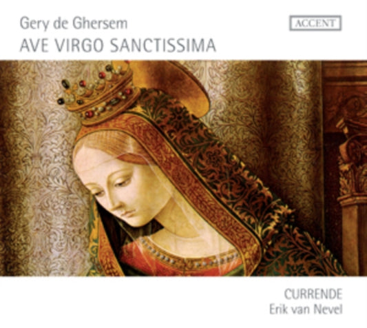 Gery De Ghersem - Ave Virgo Sanctissima: Currende (CD)
