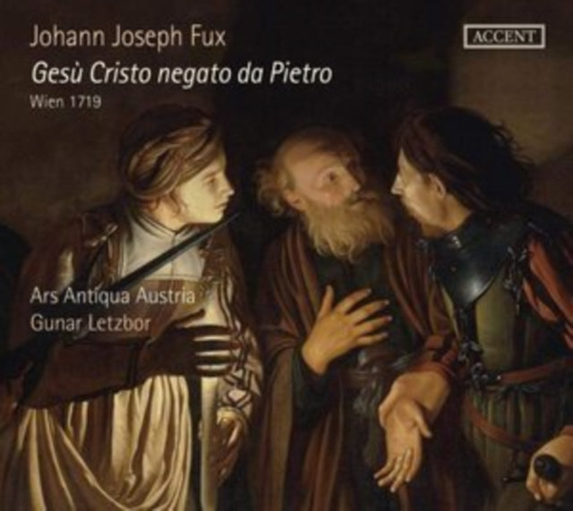 Ars Antiqua Austria / Gunar Letzbor - Gesu Cristo Negato De Pietro - Oratorio 1719 (CD)