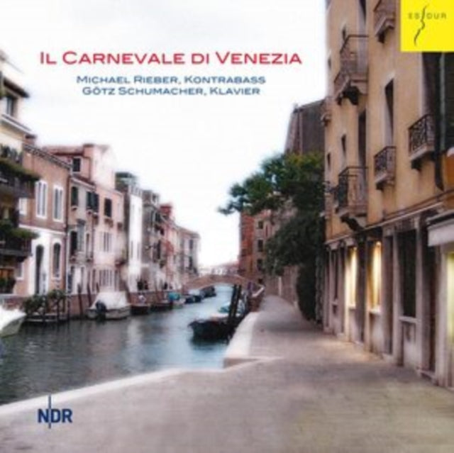 Michael Rieber & Gotz Schumacher - Il Carnevale Di Venezia - Puccini. Bottesini. Massenet (CD)