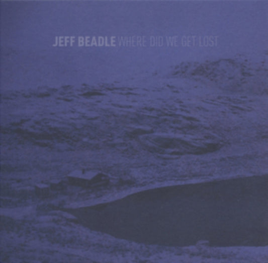 Jeff Beadle - Where Did We Get Lost (CD)
