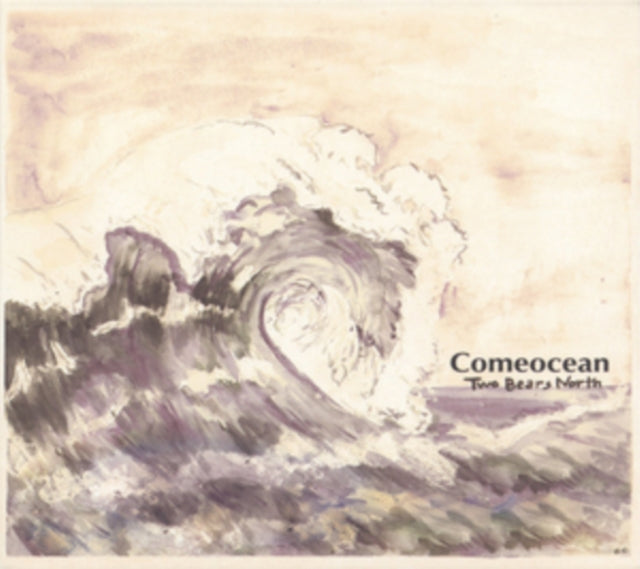 Two Bears North - Comeocean (CD)