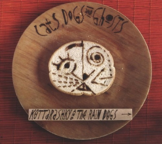 Kottarashky & The Rain Dogs - Cats. Dogs & Ghosts (CD)