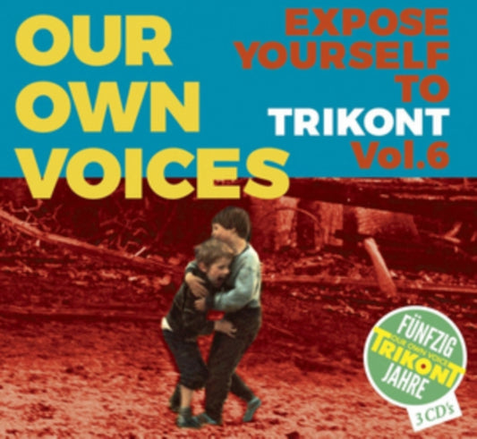 Various Artists - Our Own Voices 6-Expose Yourself To Trikont (CD)