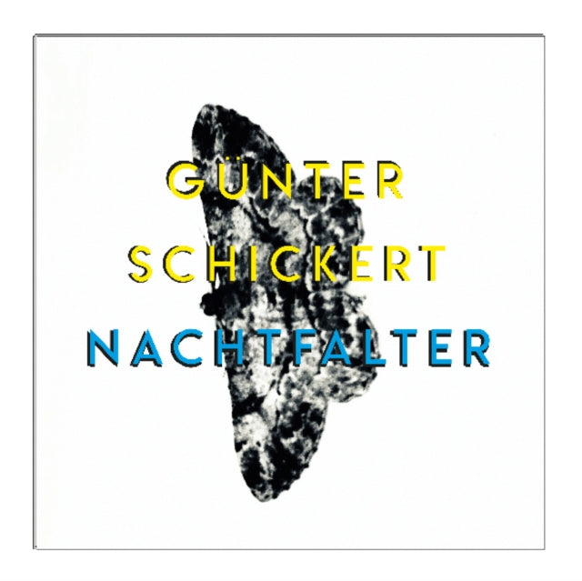 Gunter Schickert - Nachtfalter (CD)